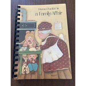 Home Cookin Is A Family Affair Spiral-Bound Cookbook Calvary Chapel Recipe Book